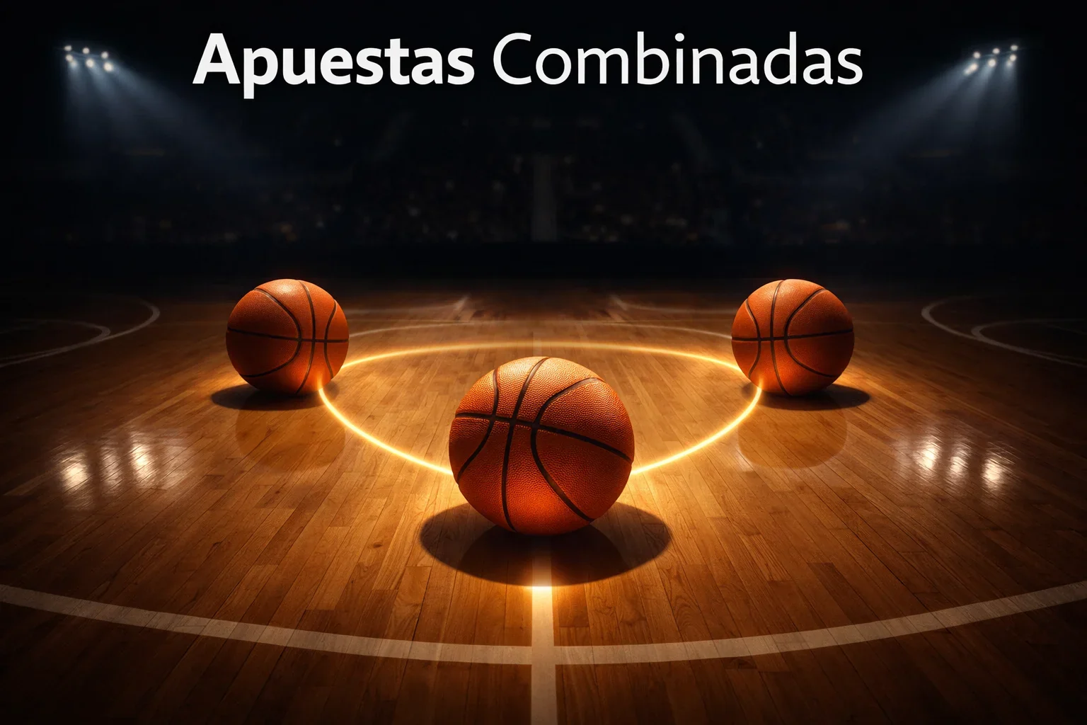 Apuestas Combinadas en la Euroliga — Parlays Explicados